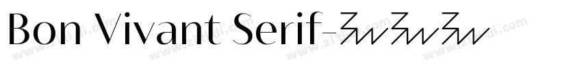 Bon Vivant Serif字体转换